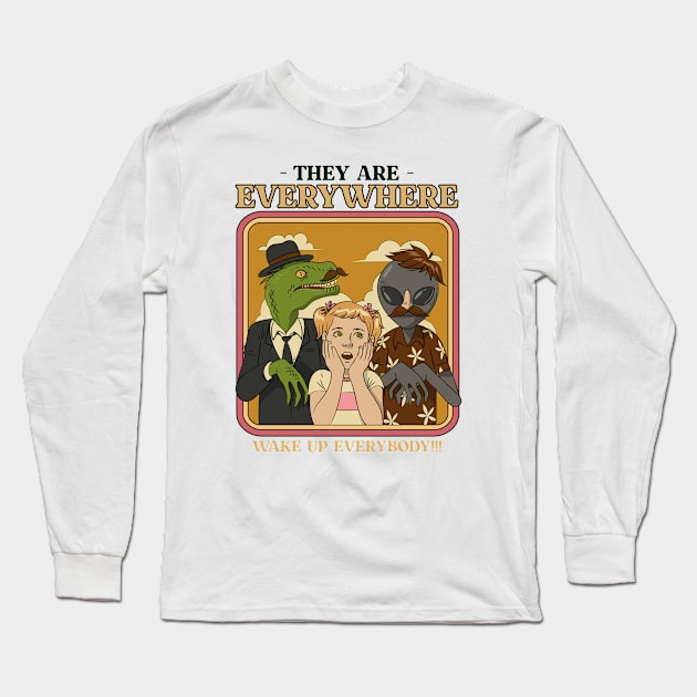 They Are Everywhere Long Sleeve T-Shirt by OFM